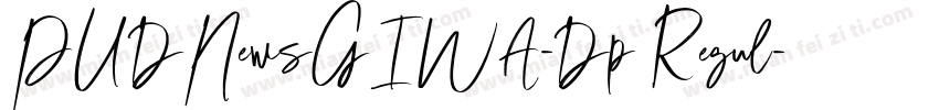 PUDNewsGIWA-Dp Regul字体转换